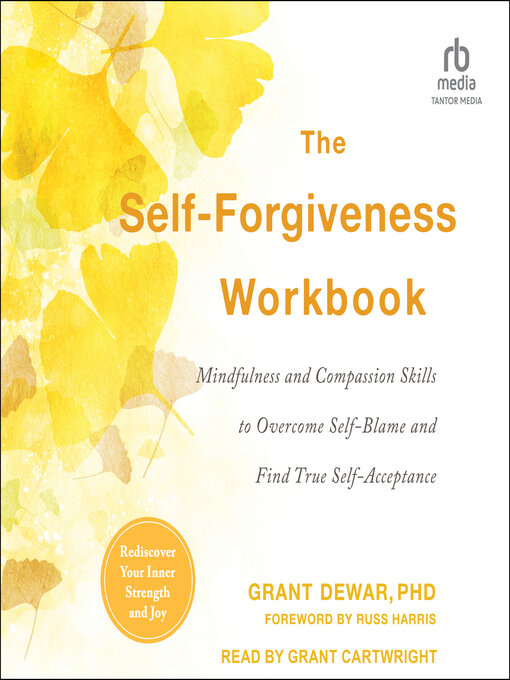 Title details for The Self-Forgiveness Workbook by Grant Dewar, PhD - Wait list